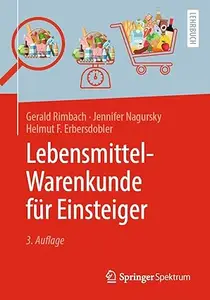 Lebensmittel-Warenkunde für Einsteiger, 3. Auflage