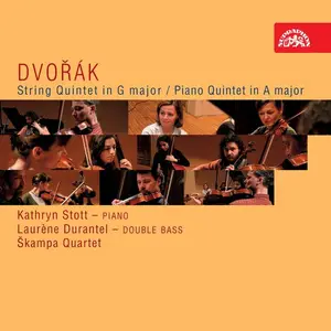 Laurene Durantel, Kathryn Stott, Škampa Quartet - Dvořák: String Quintet, Piano Quintet (2007)