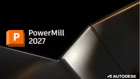 Autodesk Powermill Ultimate 2027 (x64)