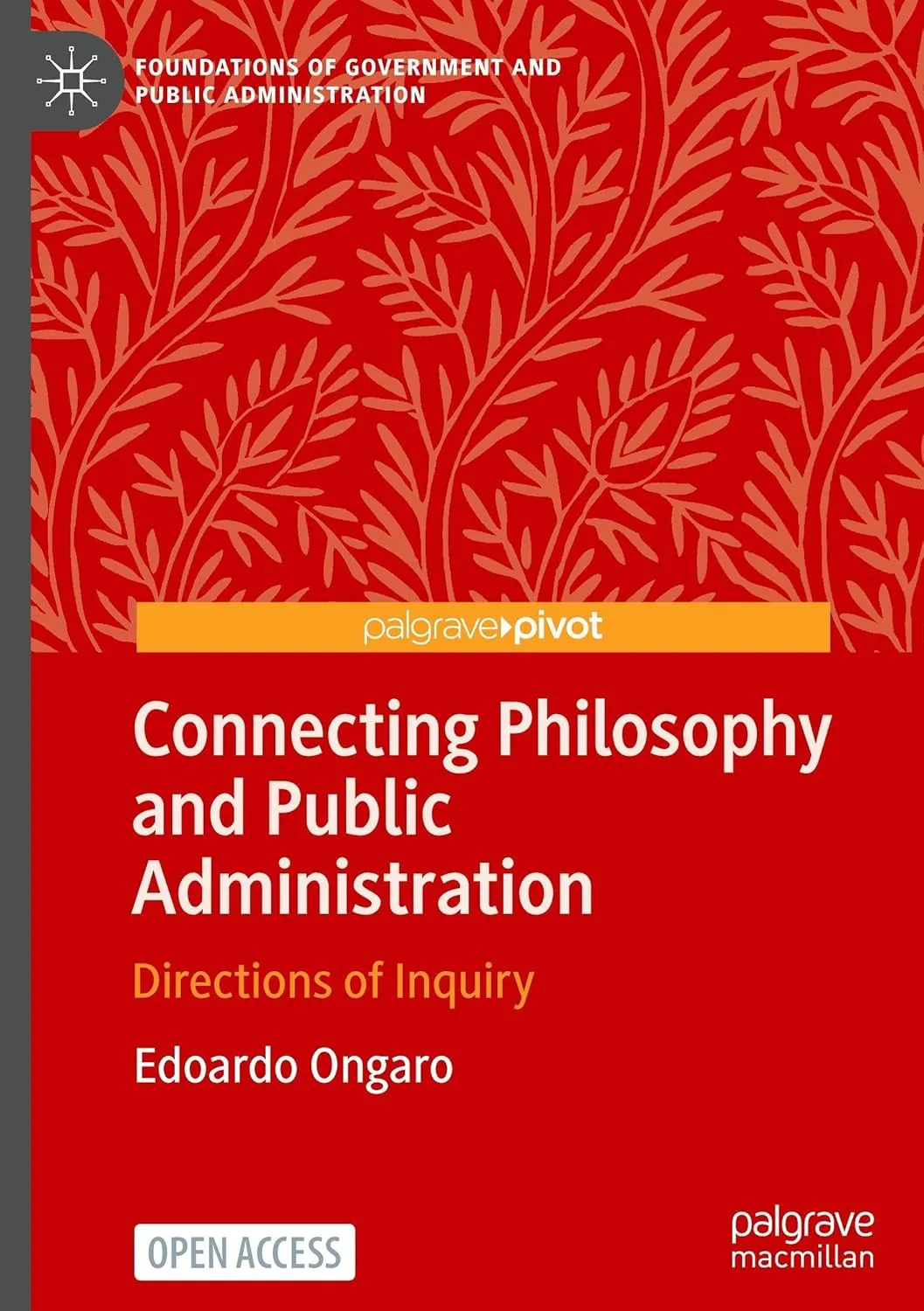 Connecting Philosophy and Public Administration: Directions of Inquiry