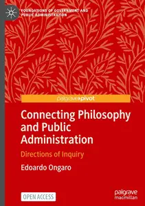 Connecting Philosophy and Public Administration: Directions of Inquiry