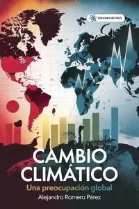 Cambio Climático (Spanish Edition)