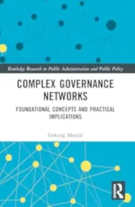 Complex Governance Networks: Foundational Concepts and Practical Implications