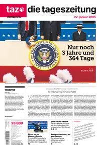 taz die tageszeitung  - 22 Januar 2025