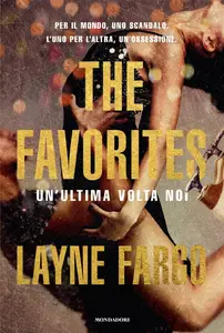 Layne Fargo - The Favorites. Un'ultima volta noi