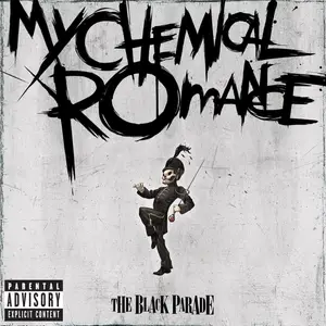 My Chemical Romance - Welcome to the Black Parade (2006/2016)