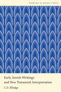 Early jewish writings and new testament interpretation