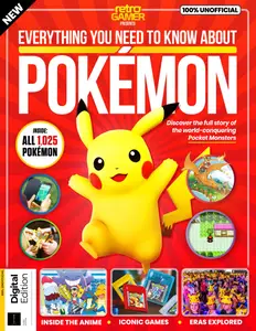 Retro Gamer Presents - Everything You Need To Know About Pokémon - 3rd Edition - 10 April 2025