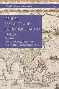 Gender, Sexuality and Constitutionalism in Asia