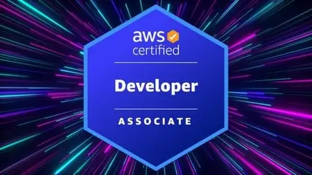 AWS Certified Developer Associate - Theory + Hands-On + Exam