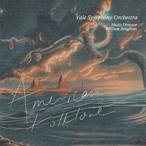 William Boughton & Yale Symphony Orchestra - American Folklore (2025) [Official Digital Download 24/96]