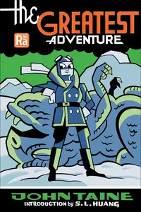 The Greatest Adventure (MIT Press / Radium Age)