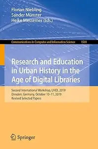 Research and Education in Urban History in the Age of Digital Libraries: Second International Workshop, UHDL 2019, Dresd