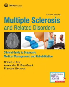 Multiple Sclerosis and Related Disorders: Clinical Guide to Diagnosis, Medical Management, and Rehabilitation