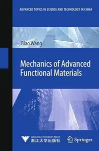 Mechanics of Advanced Functional Materials (Repost)