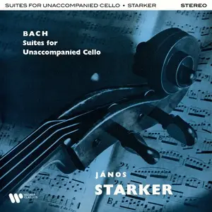 Janos Starker - Bach: Suites for Unaccompanied Cello, BWV 1007 - 1012 (2024)