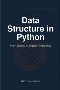 Data Structure in Python: From Basics to Expert Proficiency