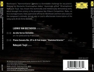 Nobuyuki Tsujii - Ludwig van Beethoven: Piano Sonata No. 29 'Hammerklavier'; An die ferne Geliebte (2025)