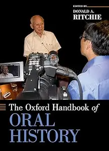The Oxford Handbook of Oral History