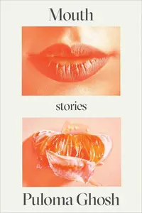 Mouth: Stories