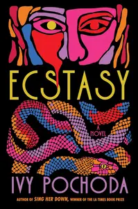 Ecstasy: A Novel