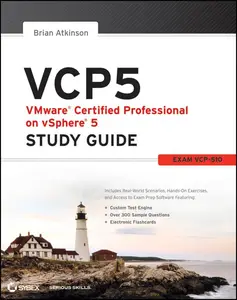 VCP5 VMware Certified Professional on vSphere 5 Study Guide: Exam VCP-510