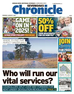 Sevenoaks Chrionicle - 9 January 2025