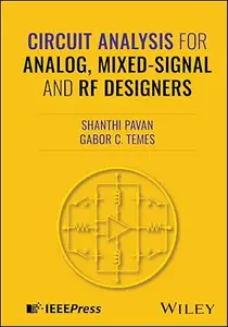 Circuit Analysis for Analog, Mixed-Signal and RF Designers