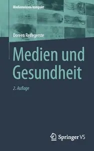 Medien und Gesundheit, 2. Auflage