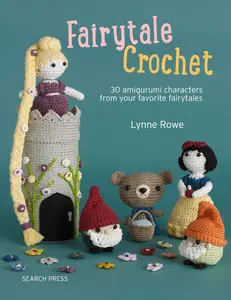 Crafting Collection - Fairytale Crochet - 5 July 2025