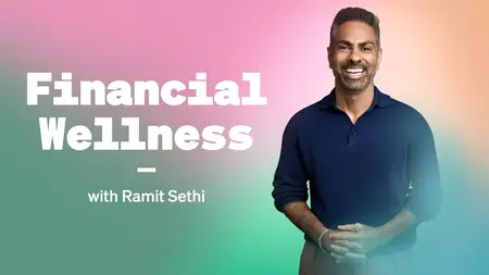 MasterClass - Financial Wellness with Ramit Sethi