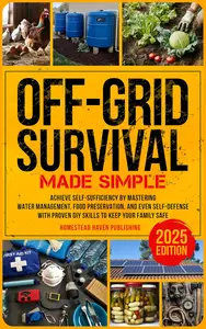 Off-Grid Survival Made Simple