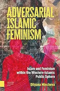 Adversarial Islamic Feminism