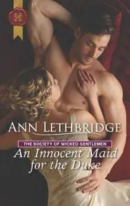 «An Innocent Maid for the Duke» by Ann Lethbridge