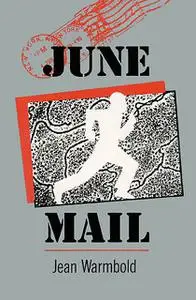 «June Mail» by Jean Warmbold