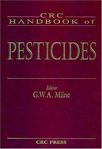 CRC Handbook of pesticides (Repost)
