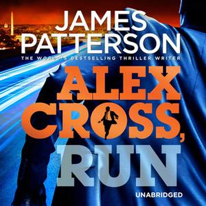 «Alex Cross, Run» by James Patterson