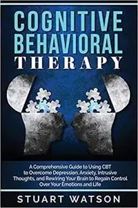 Cognitive Behavioral Therapy