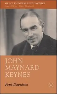 John Maynard Keynes (Great Thinkers in Economics) (repost)
