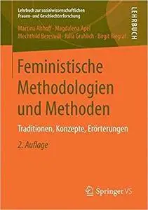 Feministische Methodologien und Methoden: Traditionen, Konzepte, Erörterungen (2nd Edition)