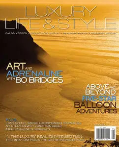 Luxury Life & Style Magazine - July August 2009 