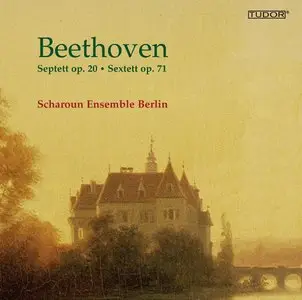 Beethoven: Septett Op. 20; Sextett Op. 71 - Scharoun Ensemble Berlin (2011)