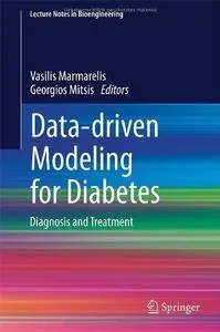 Data-driven Modeling for Diabetes: Diagnosis and Treatment (Repost)