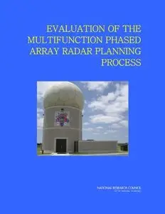 Evaluation of the Multifunction Phased Array Radar Planning Process (Repost)