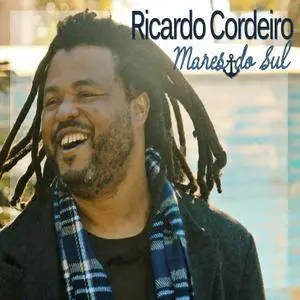 Ricardo Cordeiro - Mares do Sul - (Estúdio) (2018)