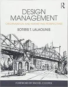 Design Management: Organisation and Marketing Perspectives