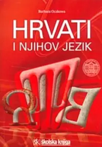 Hrvati i njihov jezik: Iz povijesti kodificiranja književnojezične forme
