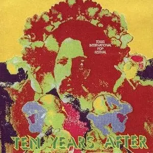 Ten Years After - Texas International Pop Festival (1969)