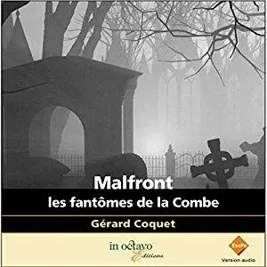 Gérard Coquet, "Malfront: Les fantômes de la combe"