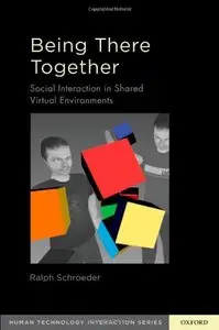 Being There Together: Social Interaction in Shared Virtual Environments (repost)